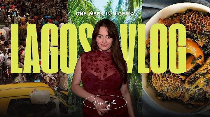 ✨Spend a Week in Lagos Nigeria with Sisi vlog ✨