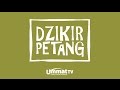 Ummat tv dzikir petang