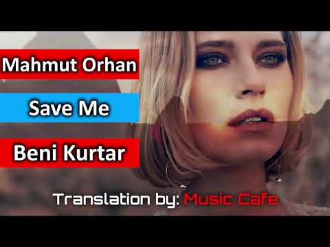 Mahmut Orhan Save Me Türkçe Çeviri + Şarkı Sözleri