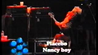 Placebo - Nancy Boy (little episode)