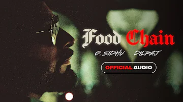 G. Sidhu - Food Chain | Dilraj | Folk ‘n’ Trap 2 | Latest Punjabi Songs 2022