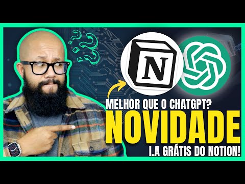 🔥 Melhor que o ChatGpt? - Nova I.A do Notion é Fantástica e GRÁTIS - ASSISTA!