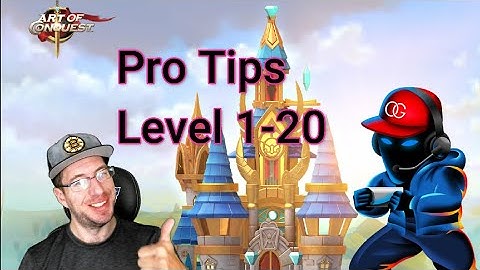 Advanced Tips For Level 1-20 Castle - Improve Your Game Fast! Art of Conquest with OGC