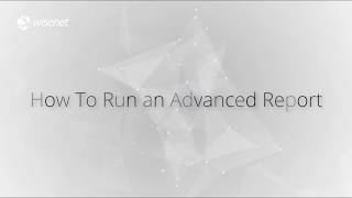 How To Run an Advanced Report