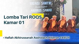 Tari ROQS Kamar 01 | Pra Haflah Akhirussanah Assholach 2024