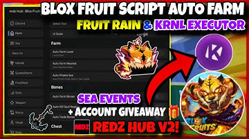 No Key Script Blox Fruit Mobile REDZ HUB 🔥 FRUIT RAIN, AUTO FARM, SEA EVENTS, DELTA + KRNL EXECUTOR