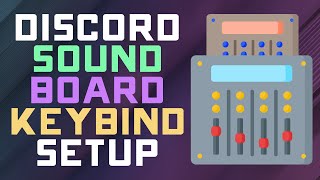 How to Set a Soundboard Keybinding on Discord - Soundboard in Games! screenshot 5