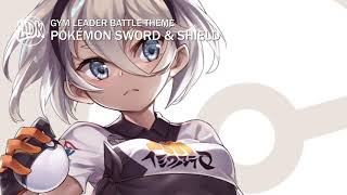 Pokémon Sword & Shield - Gym Leader Battle Theme [Full Version]