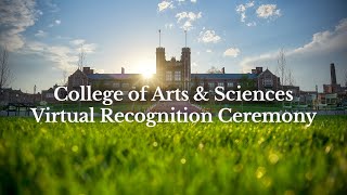 College of Arts & Sciences Virtual Recognition Ceremony