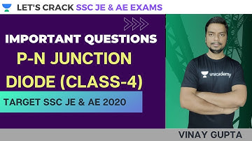 P-N junction Diode (Class-4) | Basic Electronics | Target SSC JE & AE 2020 | Vinay Gupta