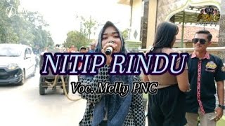 NITIP RINDU Voc. MELLY PNC || PUTRA NAFITA CAYA ft D'JUNIORS TEAM