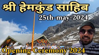 Shri Hemkund Sahib Opening Ceremony 2024 || Shri Hemkund Sahib Yatra 2024