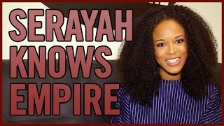 EMPIRE STAR SERAYAH TAKES "WHICH EMPIRE CHARACTER ARE YOU?" QUIZ!
