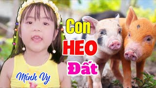 Liên Khúc Con Heo Đất, Hai Con Thằn Lằn Con  Nhạc Thiếu Nhi Sôi Động Bé Minh Vy