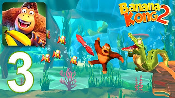 Banana Kong 2 - Gameplay Walkthrough Part 3 (iOS, Android)