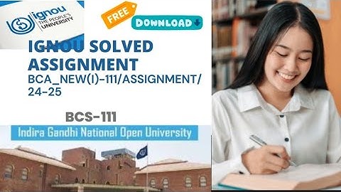 BCS-111 BCA-NEW Solved Assignment July 2024/Jan 2025#ignou #ignousolvedassignment