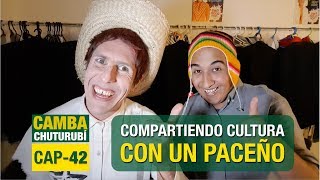 Camba Chuturubí Cap 42 Compartiendo Cultura Con Un Paceño