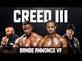 CREED III | Bande annonce VF 🇫🇷 | (2021) [Fan Trailer]