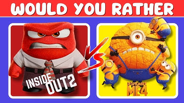 Would You Rather? INSIDE OUT 2 vs DESPICABLE ME 4 Showdown!