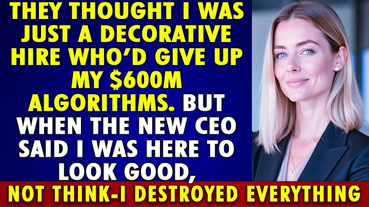 They said I was hired to LOOK GOOD, not THINK—so I took my $600M ALGORITHMS and destroyed EVERYTHING