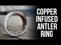 How to make a COPPER INFUSED ANTLER RING!