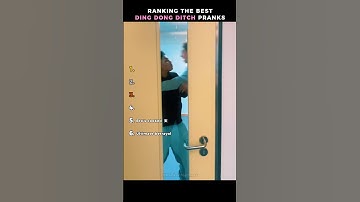 Ranking The Best Ding Dong Ditch Pranks