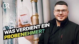 In einem Tag zum Probenehmer! Gutes Gehalt für Quereinsteiger? | Lohnt sich das? | BR