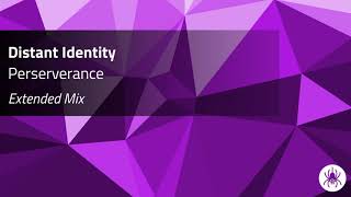 Distant Identity - Perserverance (Extended Mix)