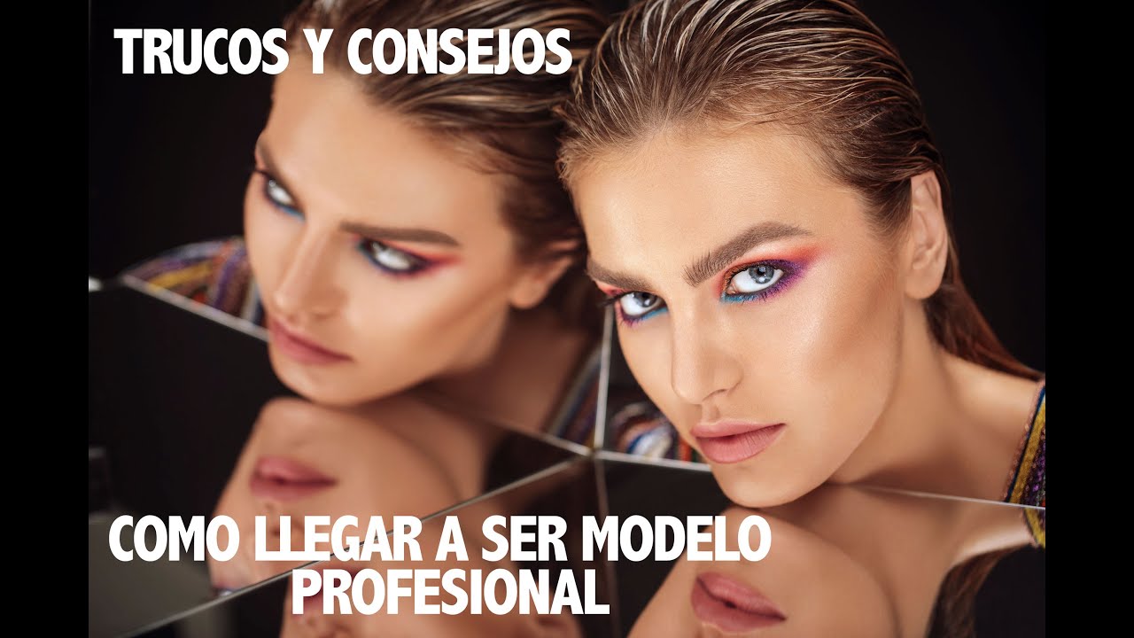 Cómo llegar a ser modelo profesional (Primera Parte) - Irene Suárez Studio