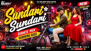 #Sundari Sundari Dance Mix #HummingBass #New Dj Rajeev Exclusive