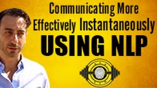 Communicating More Effectively Instantaneously Using NLP