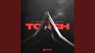 Touch (feat. Franky) (Extended Mix)