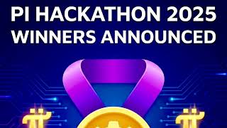 Pi Network Hackathon Winners: The Full Story &amp; Why Top Projects Were Disqualified!