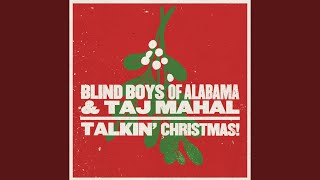 Video thumbnail of "The Blind Boys of Alabama - Christ Was Born on Christmas Morn"