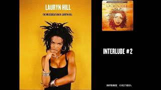 Lauryn Hill - Interlude #2