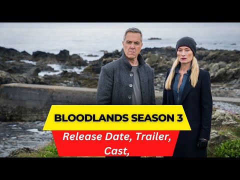 Bloodlands Season 3 Release Date | Trailer | Cast | Expectation | Ending Explained