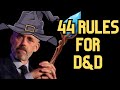 The 44 Rules for D&D Guy Has a Point