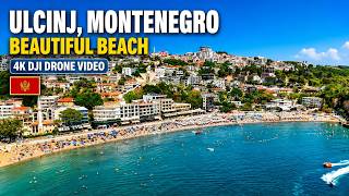 Ulcinj, Montenegro 4K Drone Tour | Beautiful Beach | DJI Drone Video