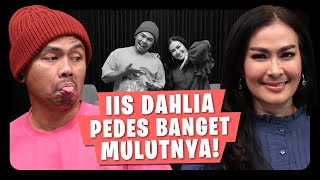 BERAT NGOBROL SAMA RATU NYIYIR IIS DAHLIA! - OMWEN