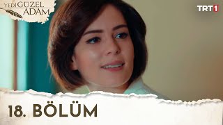 Yedi Güzel Adam 18. Bölüm