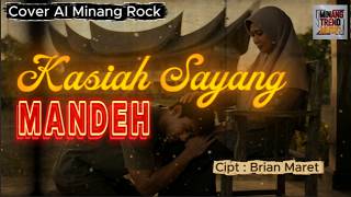 KASIAH SAYANG MANDEH - Cipt: Brian Maret  []  [Cover AI Minang Rock]