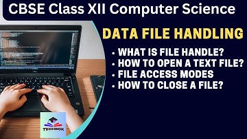 File Handling in Python|PART 1 | Class 12|FILE ACCESS MODES|CBSE Class 12 Computer Science