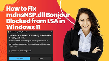 How to Fix mdnsNSP.dll Bonjour Blocked from LSA in Windows 11