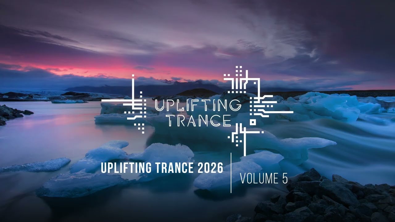 UPLIFTING TRANCE 2026 VOL. 05 [FULL SET]