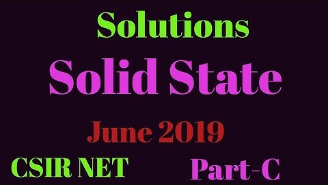 CSIR NET DECEMBER JUNE 2019 Chemistry Question Paper (Solid State)