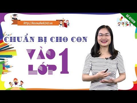 Review khóa học : Chuẩn bị cho con vào lớp 1