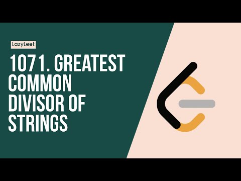Greatest Common Divisor of Strings | Leetcode 1071 Solution Explained ...