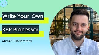 Build your own compiler with KSP with Alireza Tizfahmfard