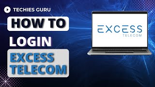 How to Login into Excess Telecom Account?