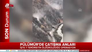 Tunceli Pülümür De Çatışma Anları Görüntülendi.